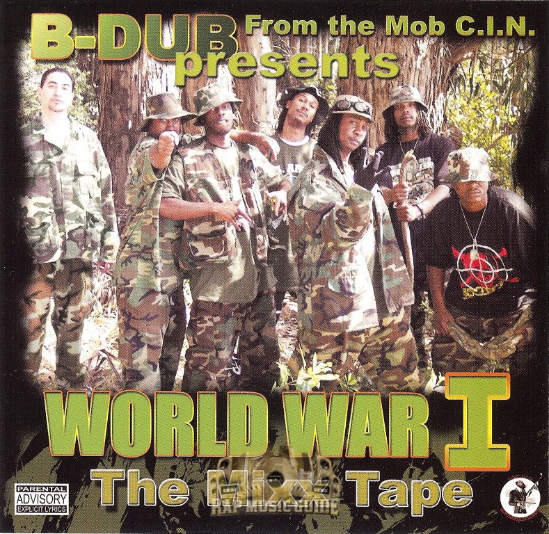 B-Dub - World War I The Mixx Tape: CD | Rap Music Guide